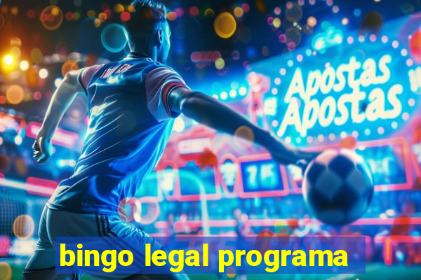 bingo legal programa